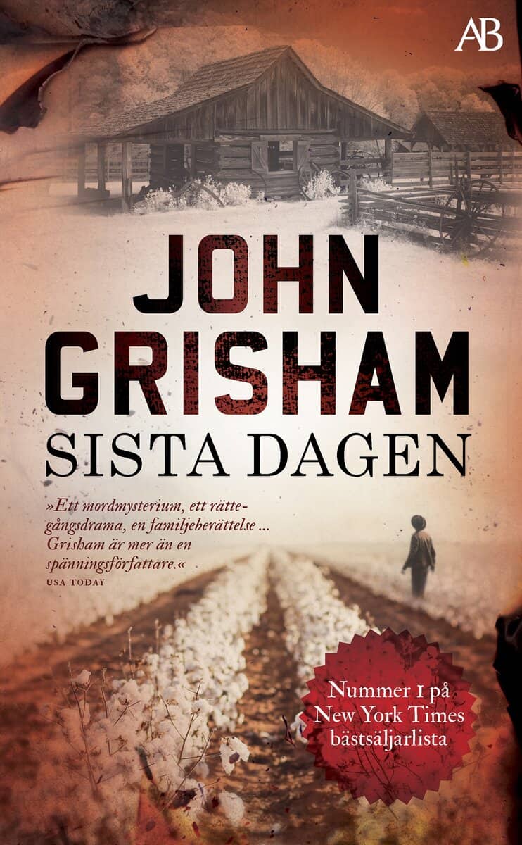 John Grisham : Sista dagen