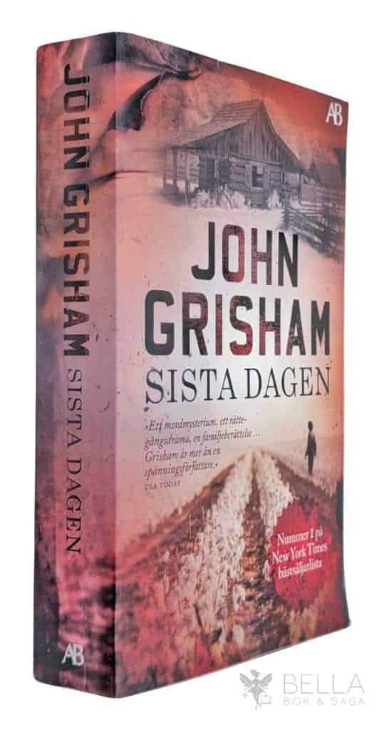 John Grisham : Sista dagen