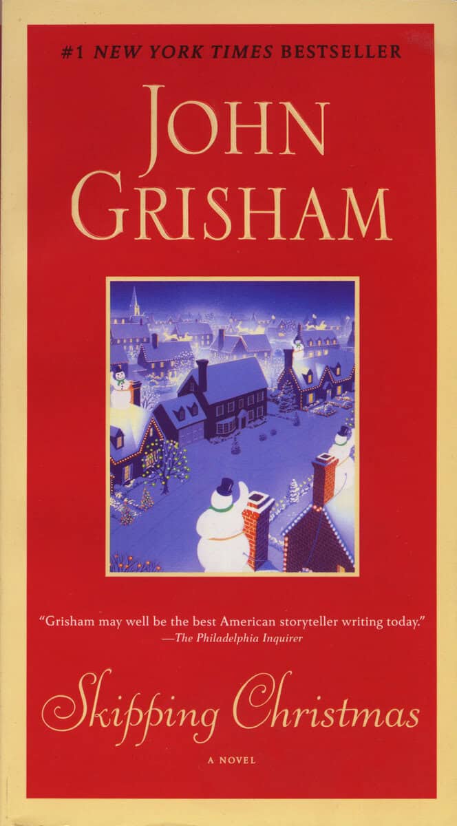 John Grisham : Skipping Christmas