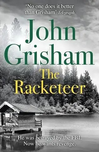 John Grisham : The Racketeer