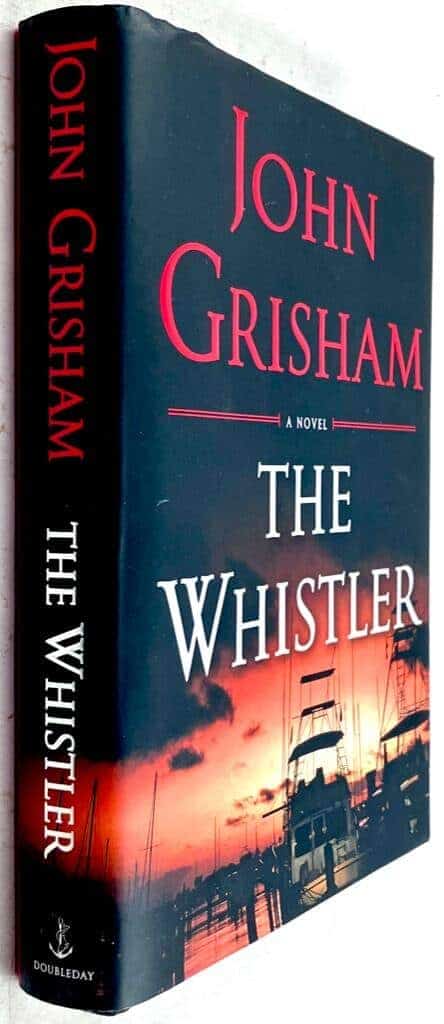 John Grisham : The whistler