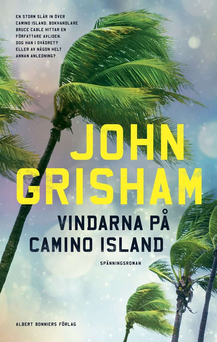 John Grisham : Vindarna på Camino Island