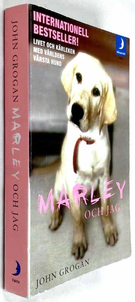 John Grogan : Marley och jag