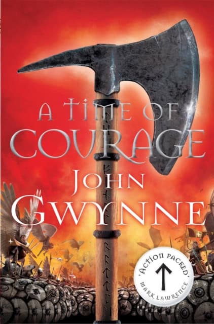 John Gwynne : A Time of Courage
