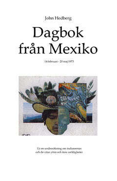 John Hedberg : Dagbok från Mexiko