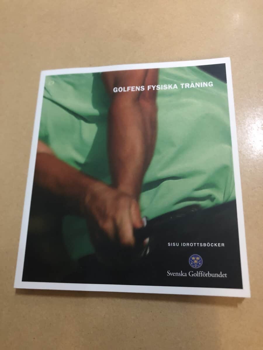 John Hellström : Golfens fysiska träning