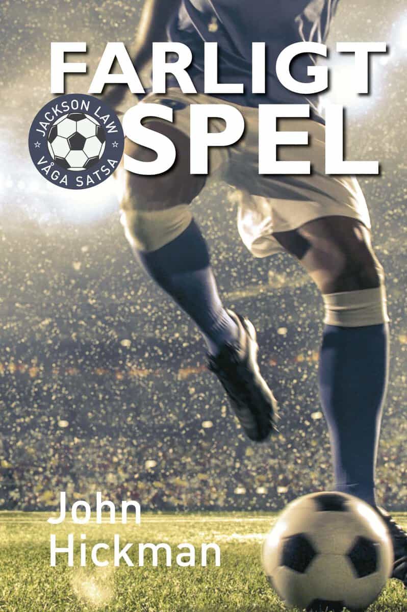 John Hickman : Farligt spel