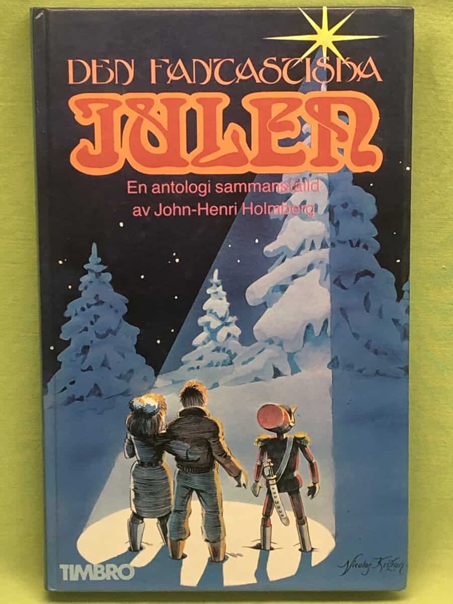 John-Hneri Holmberg : Den fantastiska julen