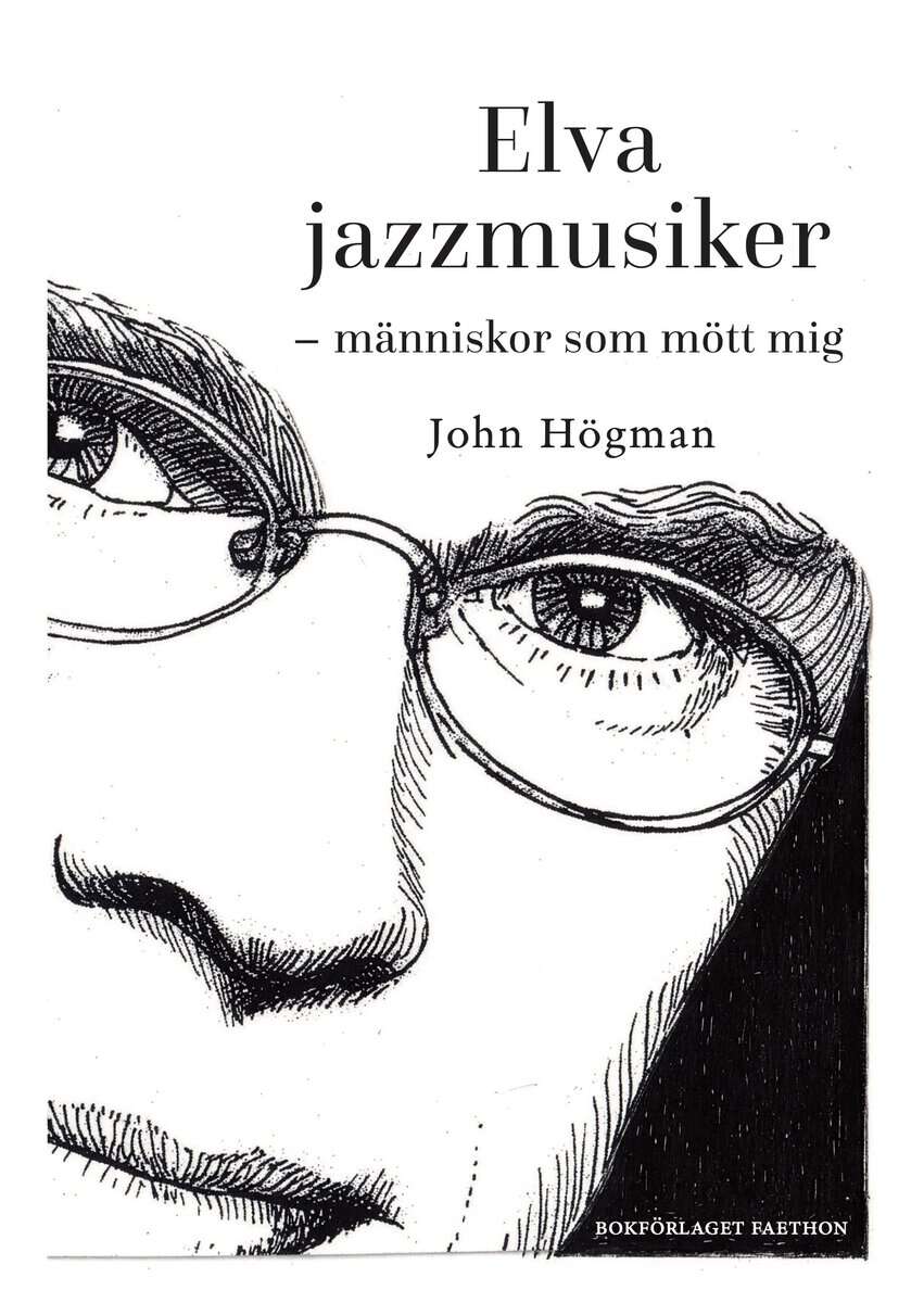 John Högman : Elva jazzmusiker