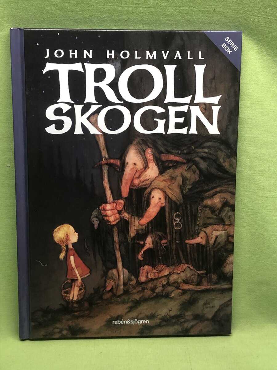 John Holmvall : Trollskogen [seriebok]