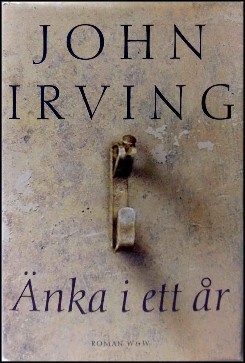 John Irving : Änka i ett år