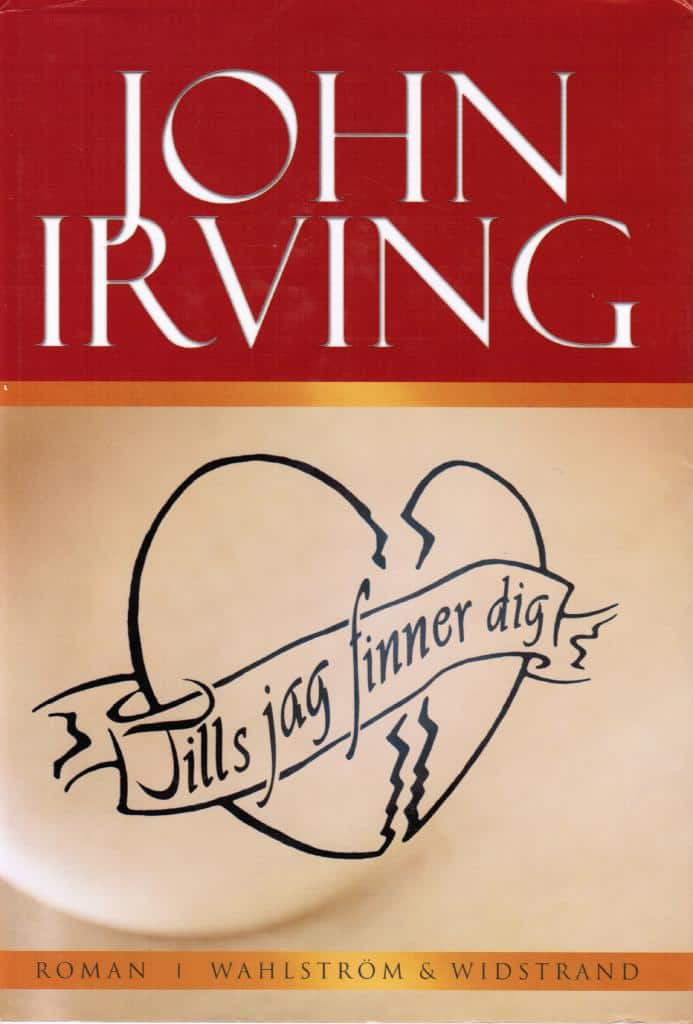 John Irving : Tills jag finner dig