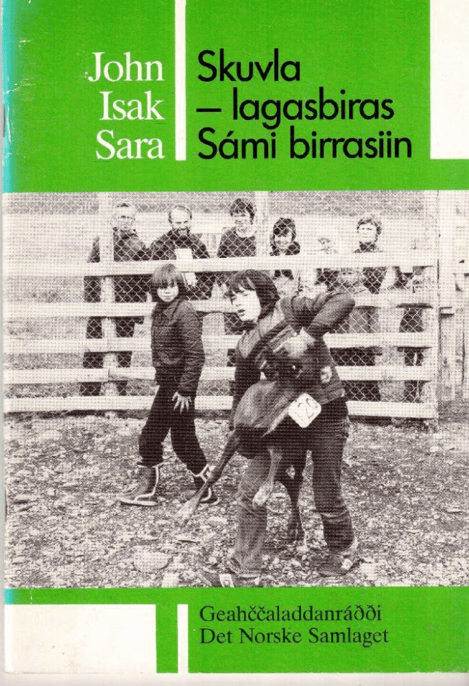 John Isak Sara : Skuvla - lagasbiras Sámi birrasiin