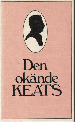 John Keats : Den okände Keats