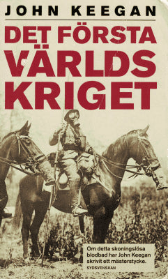 John Keegan : Det första världskriget