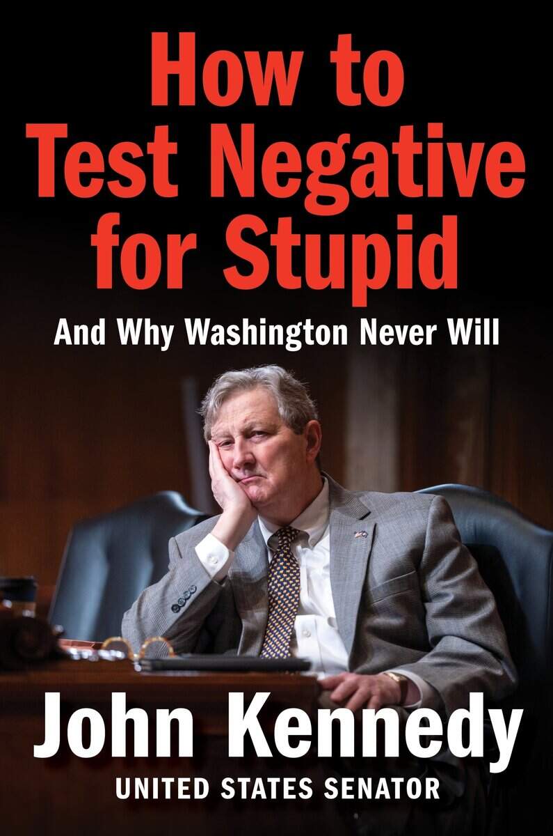 John Kennedy : How to Test Negative for Stupid