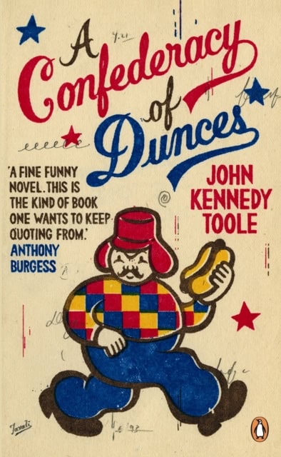 John Kennedy Toole : A Confederacy of Dunces