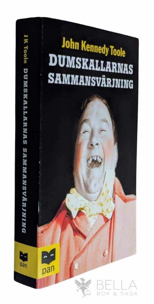 John Kennedy Toole : Dumskallarnas sammansvärjning