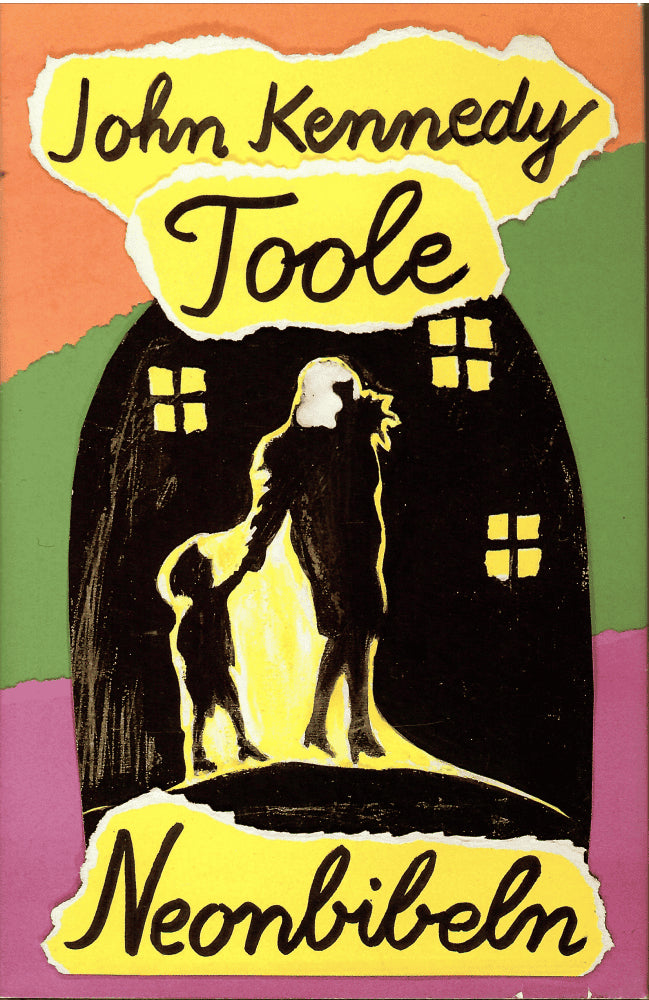 John Kennedy Toole : Neonbibeln