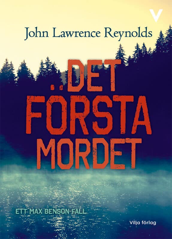 John Lawrence Reynolds : Det första mordet