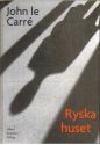 John le Carré : Ryska huset