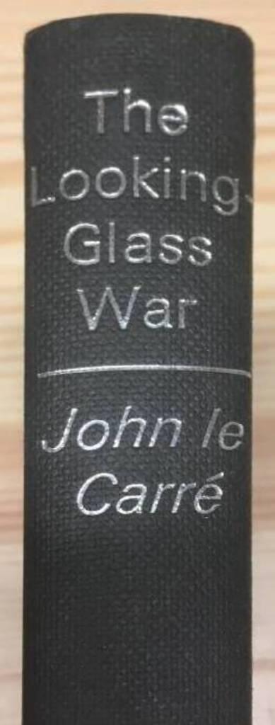 John le Carré : The looking-glass war