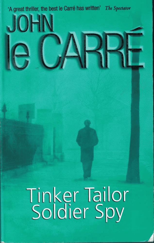 John le Carré : Tinker Tailor Soldier Spy