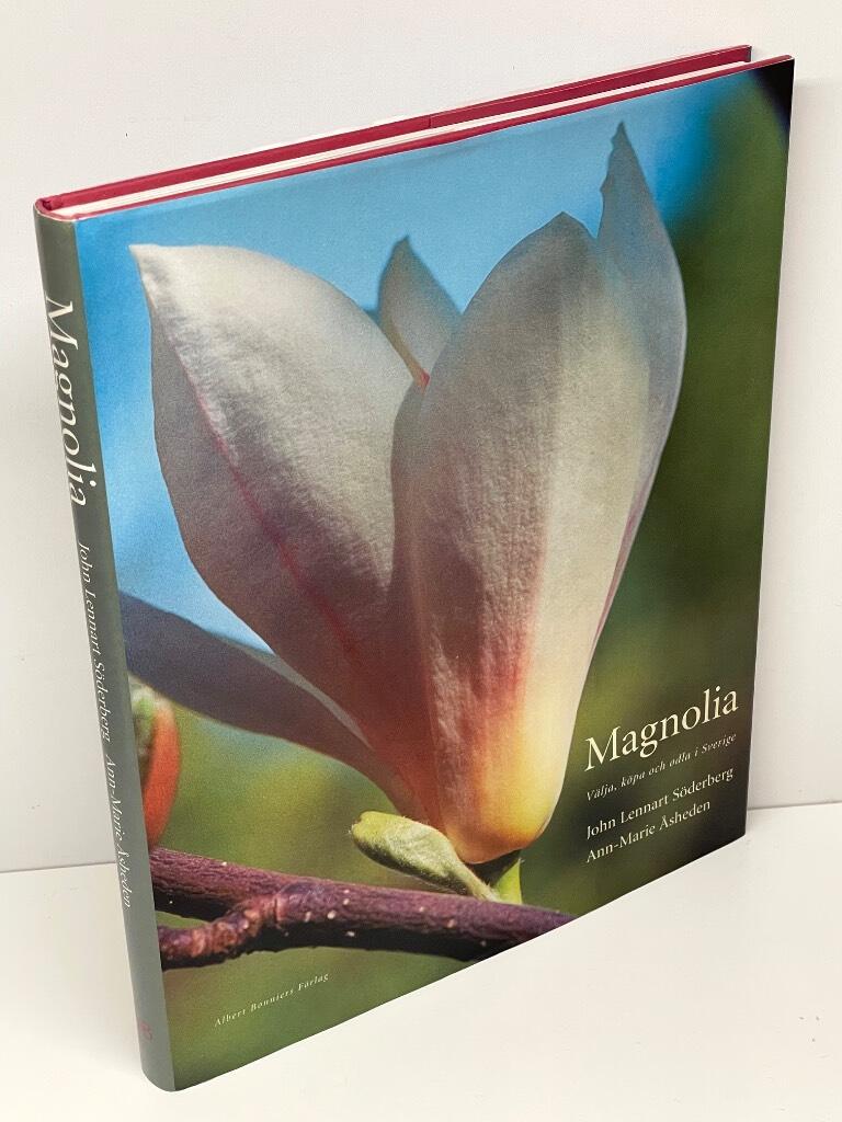 Söderberg, John Lennart; Åsheden, Ann-Marie : Magnolia