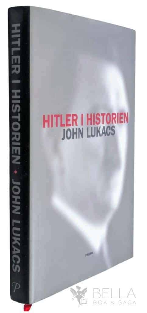 John Lukacs : Hitler i historien