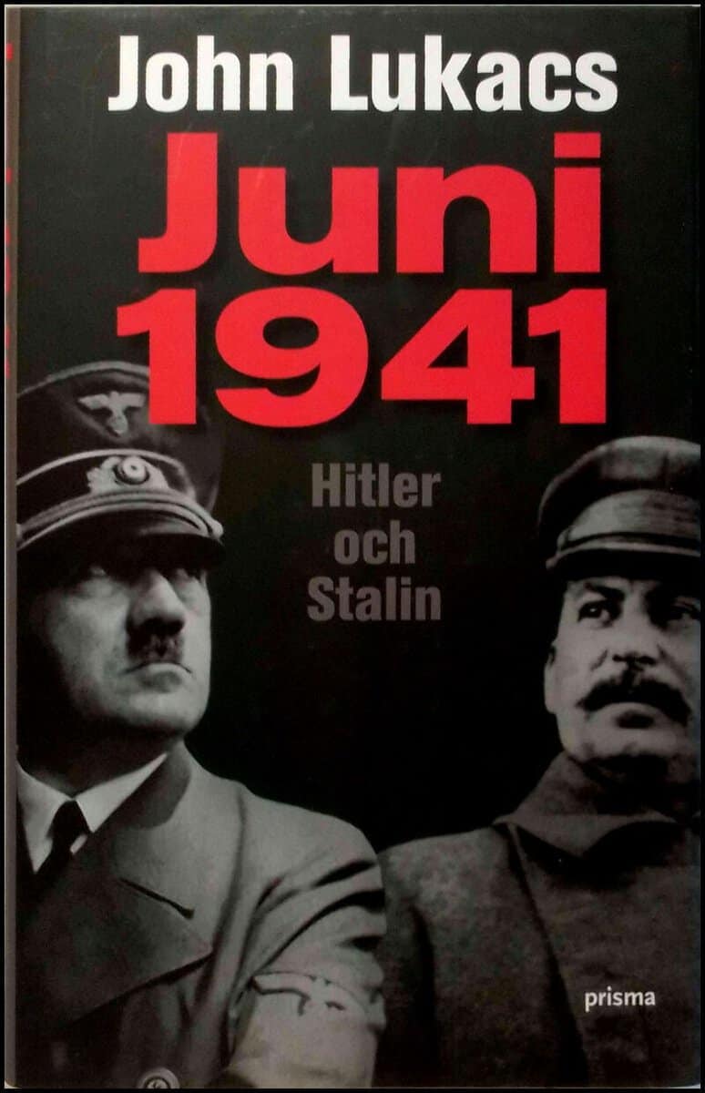 John Lukacs : Juni 1941