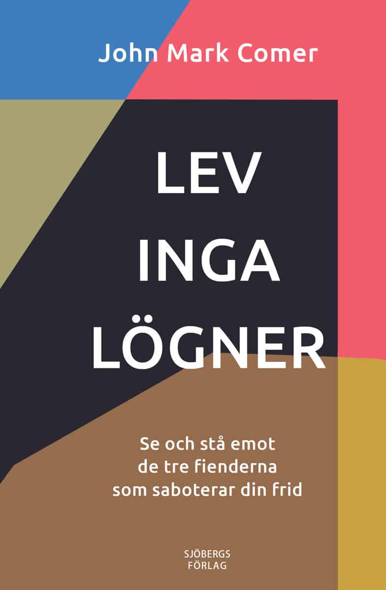 John Mark Comer : Lev inga lögner