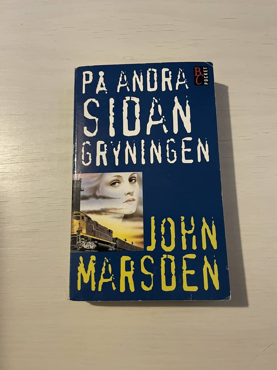 John Marsden : I morgon när kriget kom 7 - På andra sidan gryningen