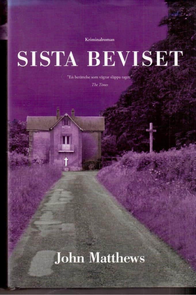 John Matthews : Sista beviset