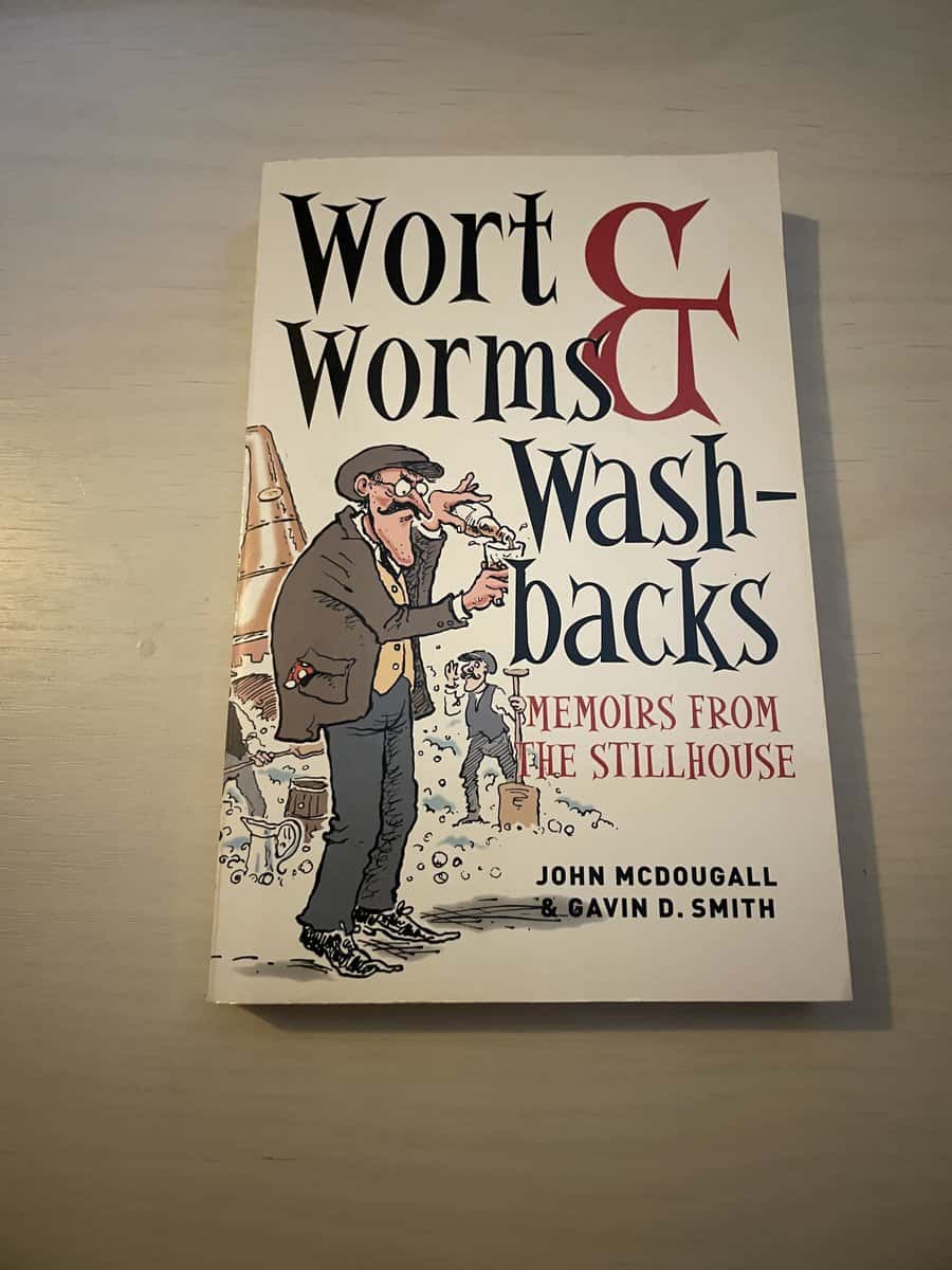 John McDougall : Wort, worms & washbacks