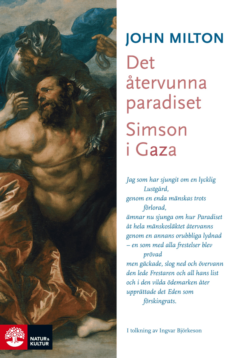 John Milton : Det återvunna paradiset / Simson i Gaza