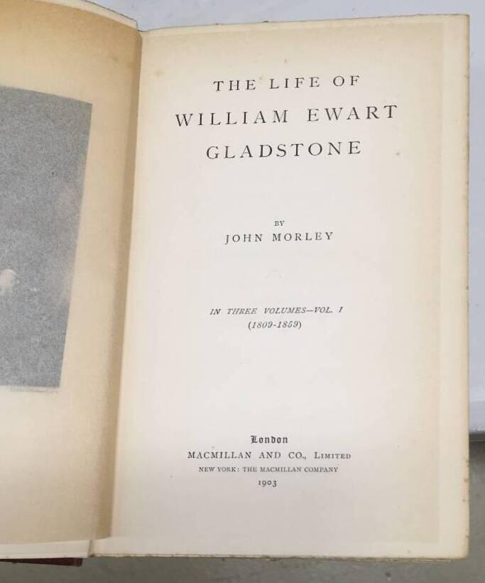 John Morley : The Life of William Ewart Gladstone I-III