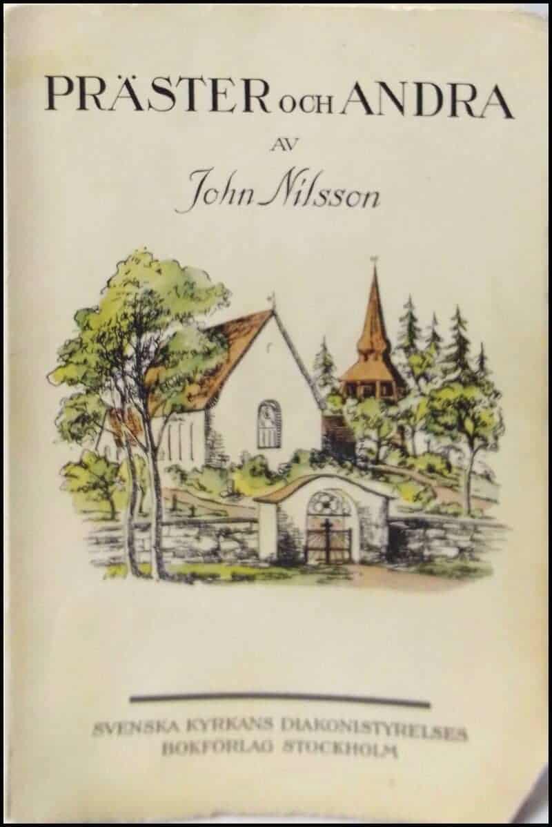 John Nilsson : Präster och andra