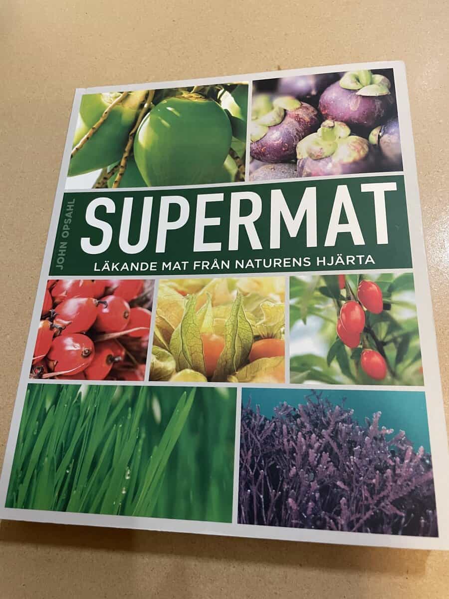 John Opsahl : Supermat - Läkande mat från naturens hjärta