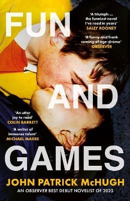 John Patrick McHugh : Fun and Games