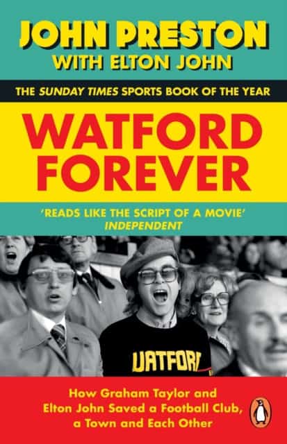 John Preston : Watford Forever