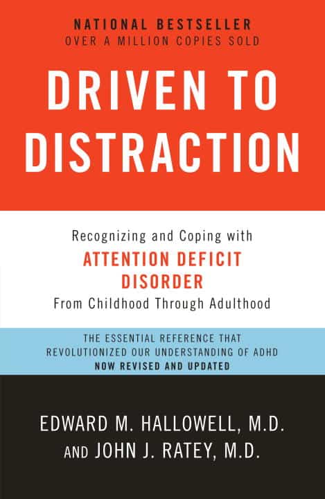 John Ratey : Driven to Distraction (Revised)
