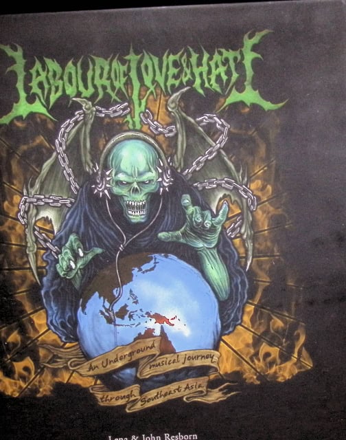 John Resborn Resborn Lena : Labour of love & hate., An underground musical Journey through southeast Asia