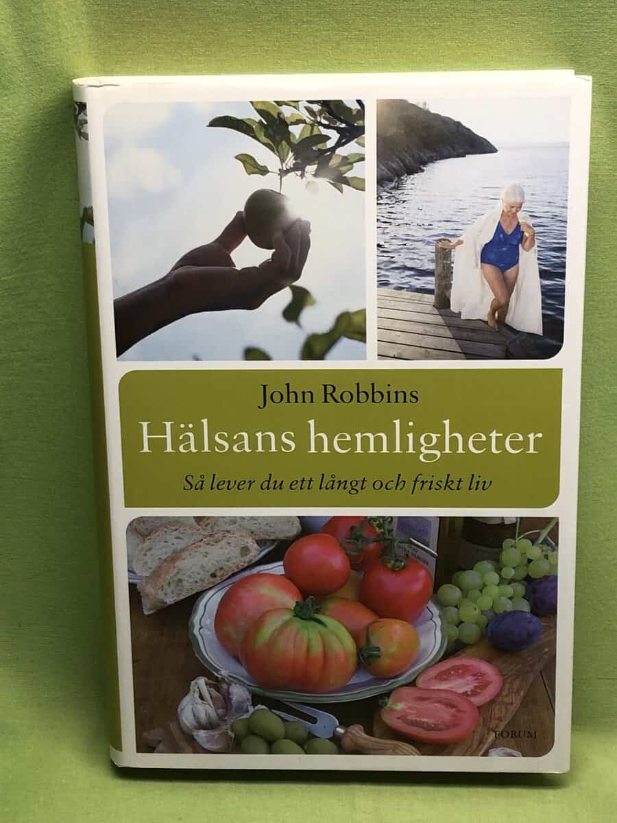 John Robbins : Hälsans hemligheter
