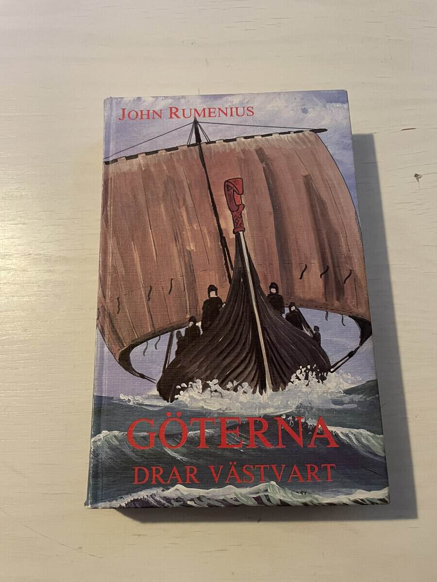 John Rumenius : Göterna drar västvart