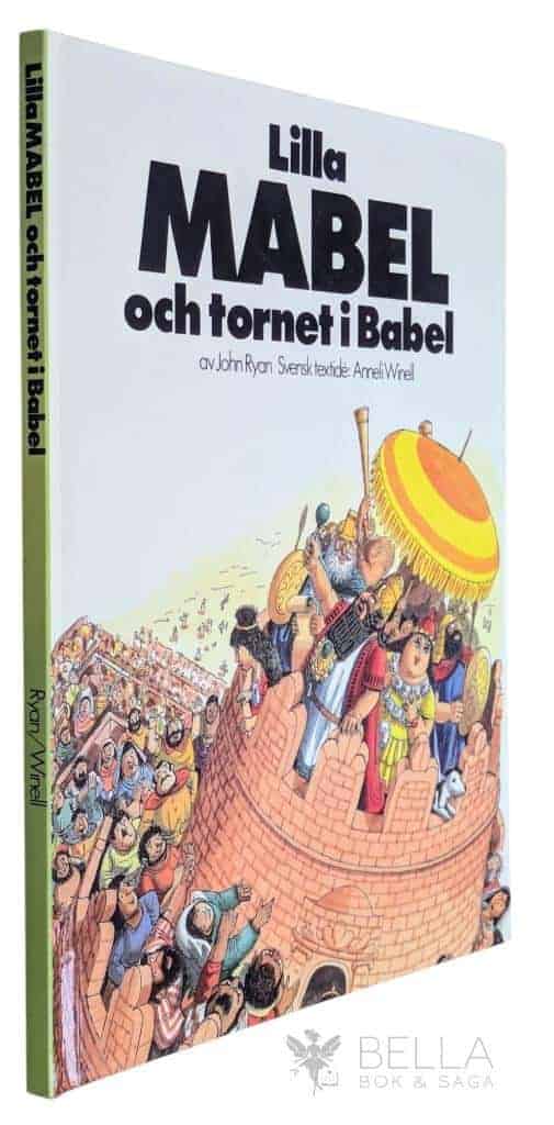 John Ryan ; Anneli Winell : Lilla Mabel och tornet i Babel