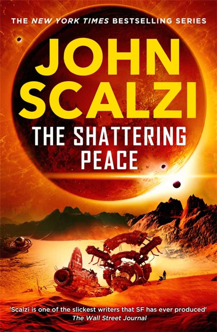 John Scalzi : The Shattering Peace