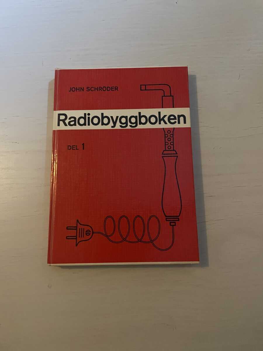 John Schröder : Radiobyggboken del 1