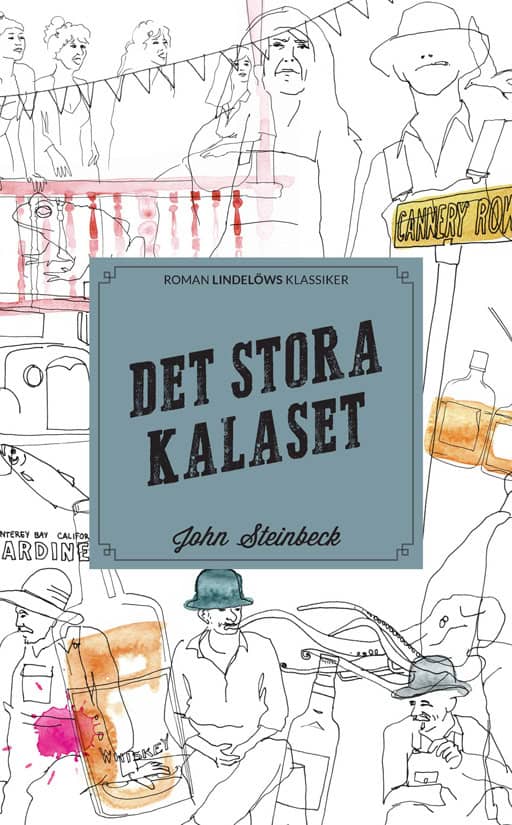 John Steinbeck : Det stora kalaset