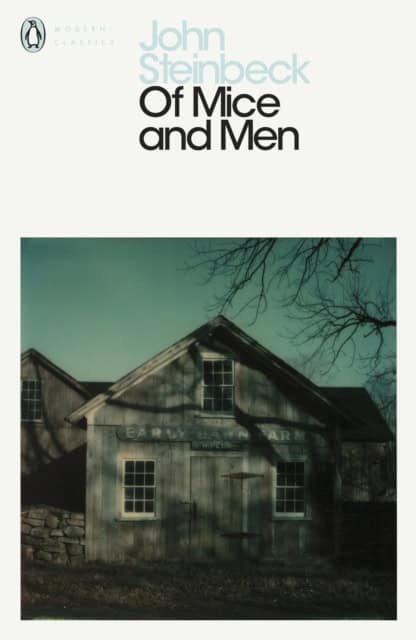 John Steinbeck : Of Mice and Men