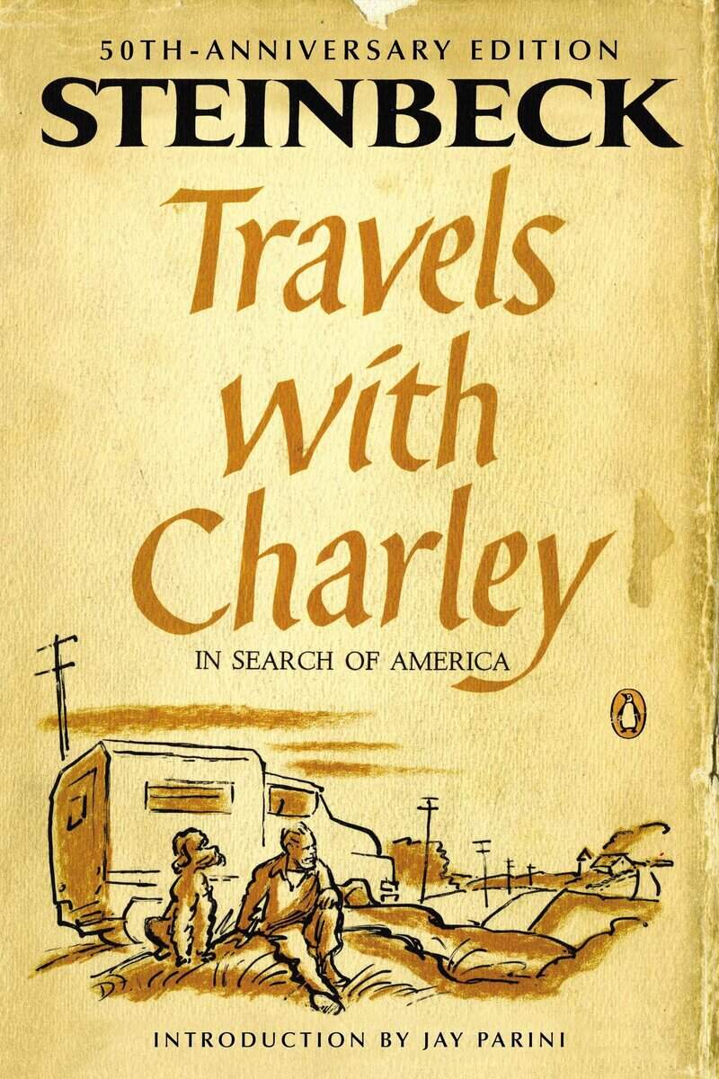John Steinbeck : Travels with Charley in Search of America
